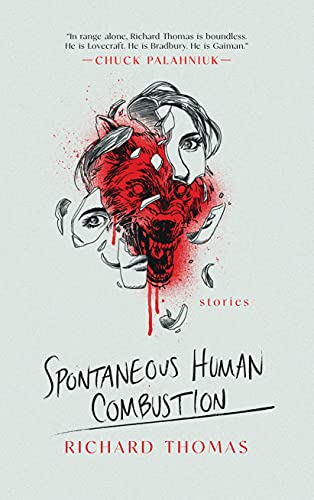 Spontaneous Human Combustion [Hardcover]