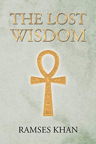 The Lost Wisdom [Paperback]