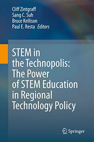 STEM in the Technopolis The Power of STEM Education in Regional Technology Poli [Hardcover]