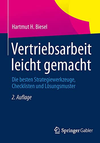 Vertriebsarbeit leicht gemacht Die besten Strategiewerkzeuge, Checklisten und L [Hardcover]