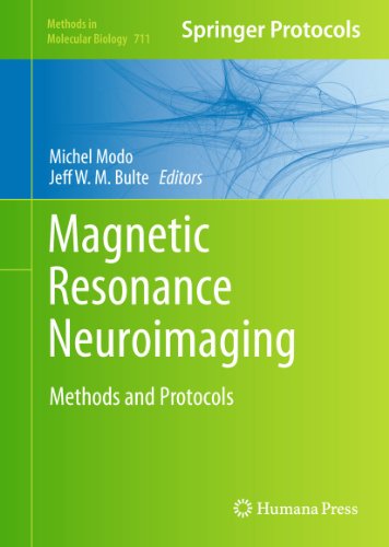 Magnetic Resonance Neuroimaging Methods and Protocols [Hardcover]