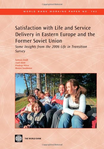 Satisfaction with Life and Service Delivery in Eastern Europe and the Former Sov [Paperback]