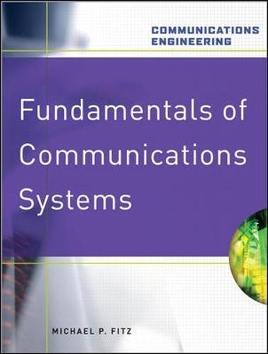 Fundamentals of Communications Systems [Hardcover]