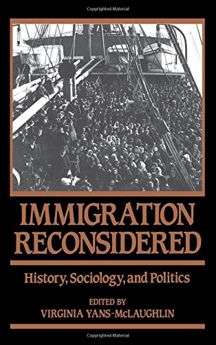 Immigration Reconsidered History, Sociology, and Politics [Hardcover]