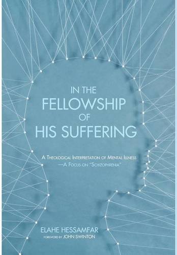In The Fellowship Of His Suffering [Hardcover]