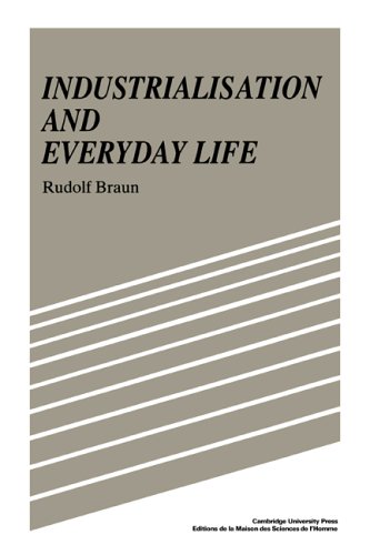 Industrialisation and Everyday Life [Hardcover]