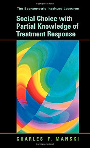 Social Choice with Partial Knowledge of Treatment Response [Hardcover]