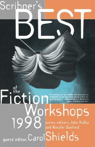 Scribners Best of the Fiction Workshops 1998 [Paperback]