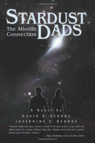 Stardust Dads The Afterlife Connection [Hardcover]