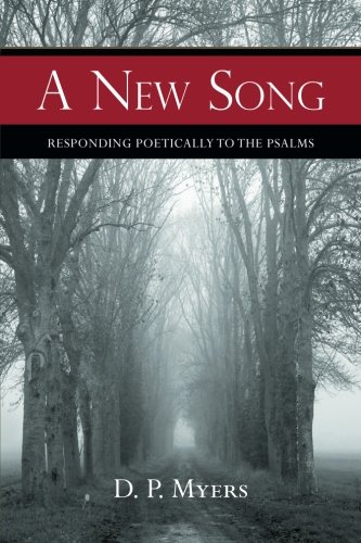A New Song Responding Poetically To The Psalms [Paperback]
