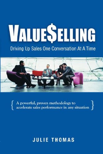 Valueselling Driving Up Sales One Conversation At A Time [Paperback]