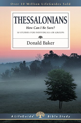 1 & 2 Thessalonians How Can I Be Sure (lifeguide Bible Studies) [Paperback]