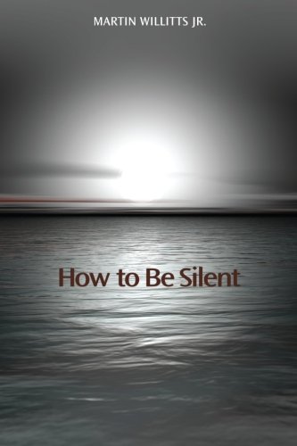 How To Be Silent [Paperback]