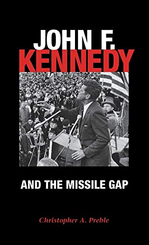 John F. Kennedy and the Missile Gap [Hardcover]