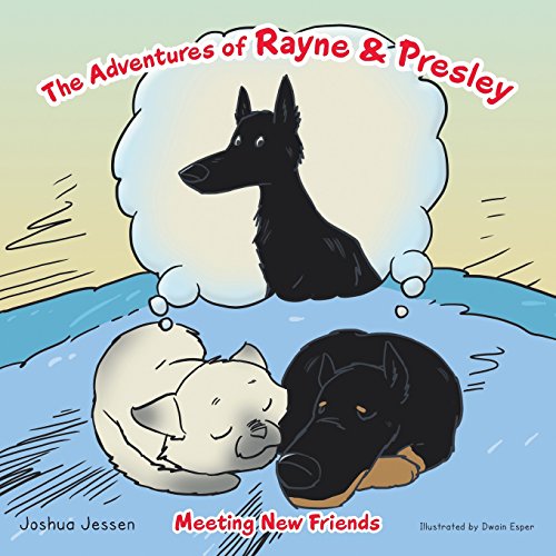 The Adventures Of Rayne & Presley Meeting New Friends [Paperback]
