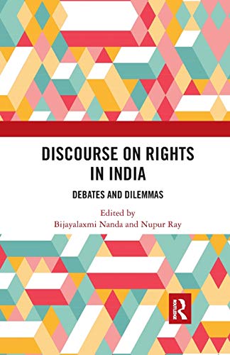 Discourse on Rights in India Debates and Dilemmas [Paperback]
