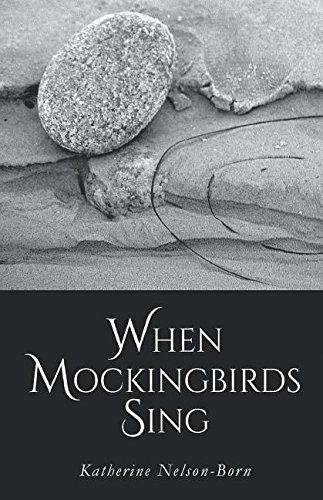 When Mockingbirds Sing [Paperback]