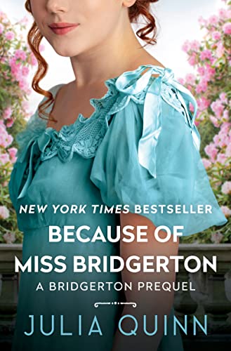 Because of Miss Bridgerton [Hardcover]