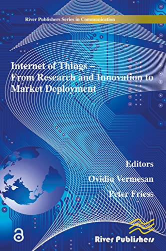 Internet of Things Applications - From Research and Innovation to Market Deploym [Hardcover]