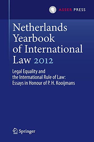 Netherlands Yearbook of International Law 2012 Legal Equality and the Internati [Hardcover]