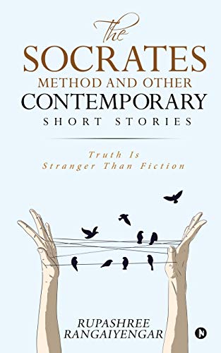Socrates Method and Other Contemporary Short Stories  Truth Is Stranger Than Fi [Paperback]