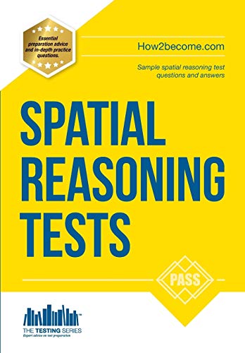 Spatial Reasoning Tests - The Ultimate Guide To Passing Spatial Reasoning Tests  [Paperback]
