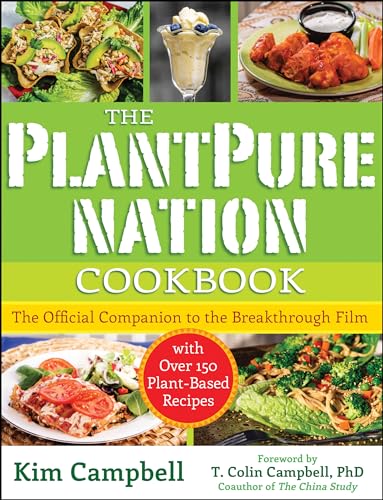 The PlantPure Nation Cookbook The Official Companion Cookbook to the Breakthrou [Paperback]