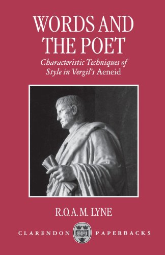 Words and the Poet Characteristic Techniques of Style in Vergil's Aeneid [Paperback]