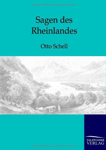 Sagen Des Rheinlandes (german Edition) [Paperback]