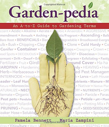Garden-Pedia An A-to-Z Guide to Gardening Terms [Paperback]