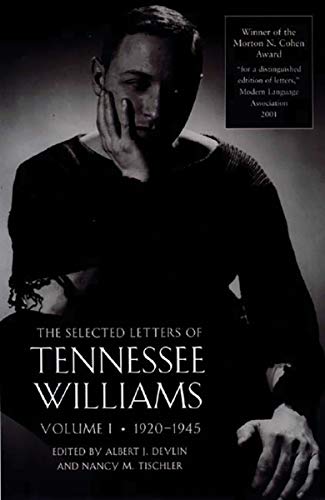 The Selected Letters of Tennessee Williams, Volume I 1920-1945 [Paperback]