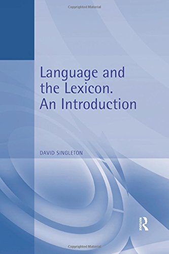 Language and the Lexicon An Introduction [Paperback]