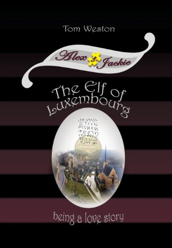 The Elf Of Luxembourg [Hardcover]
