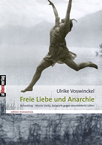 Freie Liebe Und Anarchie (german Edition) [Paperback]