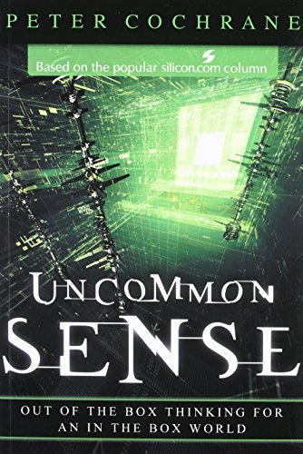 Uncommon Sense Out of the Box Thinking for An In the Box World [Paperback]