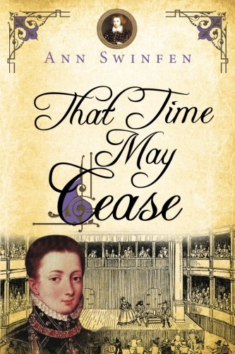 That Time May Cease (the Chronicles Of Christoval Alvarez) (volume 8) [Paperback]