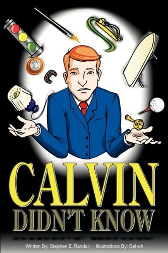 Calvin Didn't Know [Paperback]