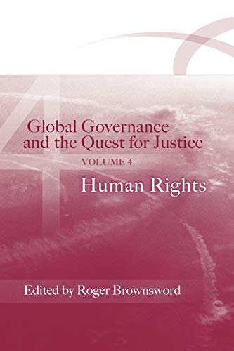 Global Governance and the Quest for Justice - Volume IV Human Rights [Paperback]