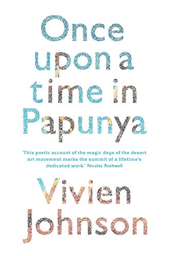 Once Upon a Time in Papunya [Paperback]