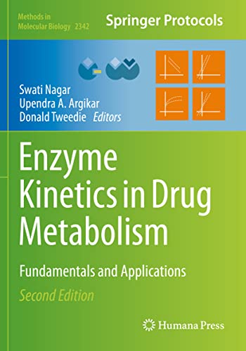 Enzyme Kinetics in Drug Metabolism Fundamentals and Applications [Paperback]