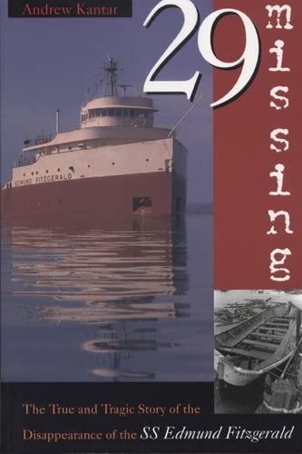 29 Missing The True and Tragic Story of the Disappearance of the SS Edmund Fitz [Paperback]