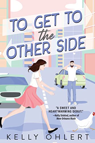 To Get to the Other Side A Novel [Paperback]