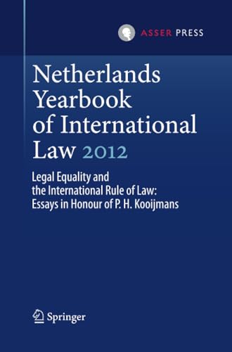 Netherlands Yearbook of International Law 2012 Legal Equality and the Internati [Paperback]