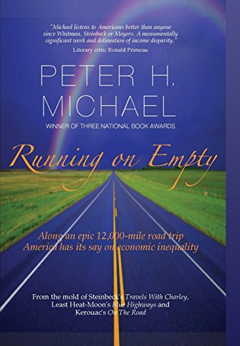 Running On Empty Along An Epic 12,000-Mile Road Trip,  America Has Its Say On E [Hardcover]