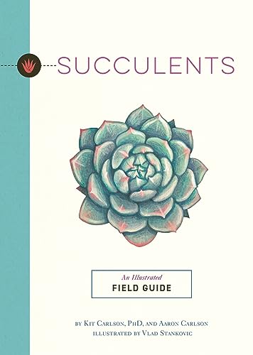 Succulents An Illustrated Field Guide [Paperback]
