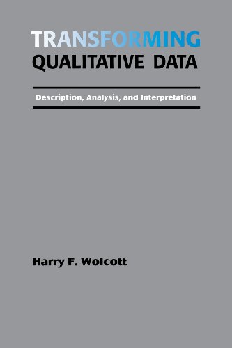 Transforming Qualitative Data Description, Analysis, and Interpretation [Paperback]