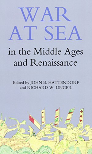 War At Sea In The Middle Ages And The Renaissance (warfare In History) [Hardcover]