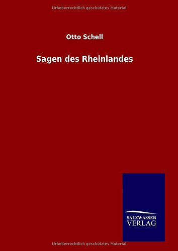 Sagen Des Rheinlandes (german Edition) [Hardcover]