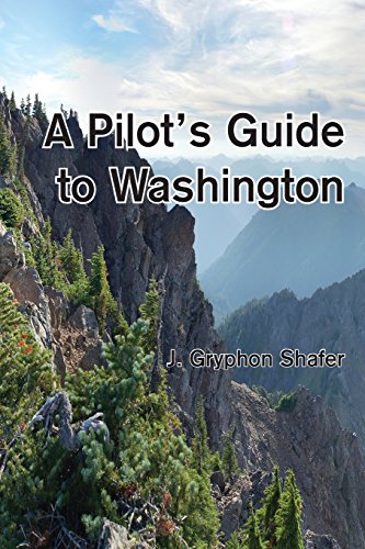 A Pilot's Guide To Washington [Paperback]