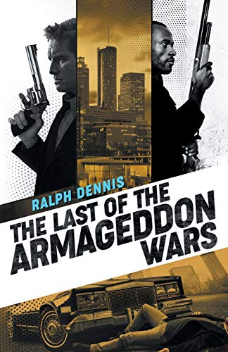 Last of the Armageddon Wars [Paperback]